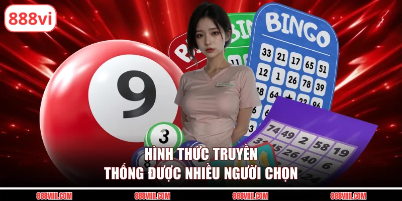 Hình thức truyền thống được nhiều người chọn