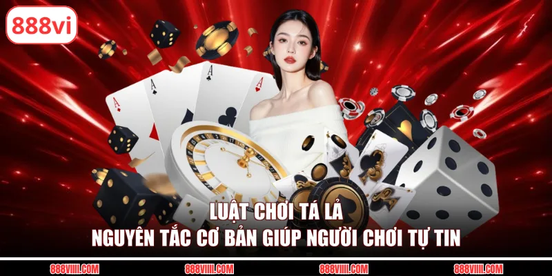 luật chơi tá lả